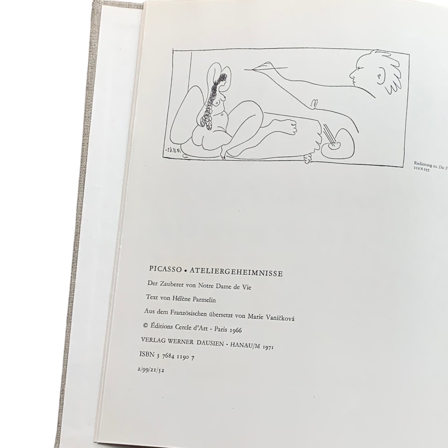 Picasso - Ateliergeheimnisse DER ZAUBERER VON NOTRE DAME DE VIE - TEXT VON HÉLÈNE PARMELIN - DAUSIEN