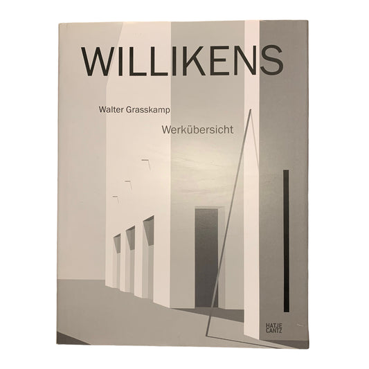 Willikens - Werkübersicht - Walter Grasskamp - Bildband Buch - Hatje Cantz