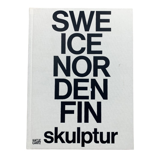 SWE ICE NOR DEN FIN - skulptur - Bildband Buch - Hatje Cantz