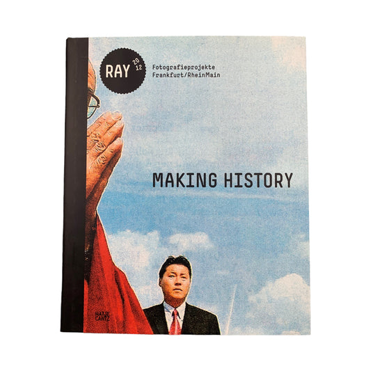 RAY 2012- Making History - Bildband Buch - Hatje Cantz