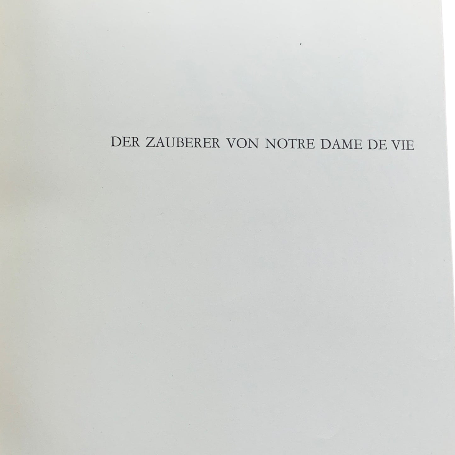 Picasso - Ateliergeheimnisse DER ZAUBERER VON NOTRE DAME DE VIE - TEXT VON HÉLÈNE PARMELIN - DAUSIEN