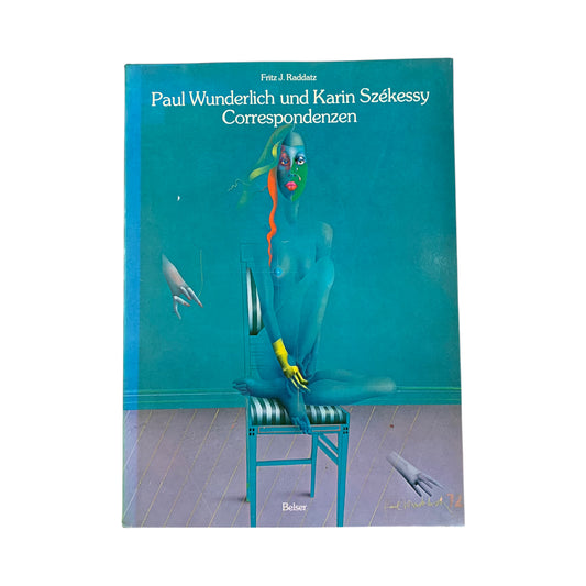 Paul Wunderlich und Karin Szekessy - Correspondenzen 1980 - Bildband - Buch