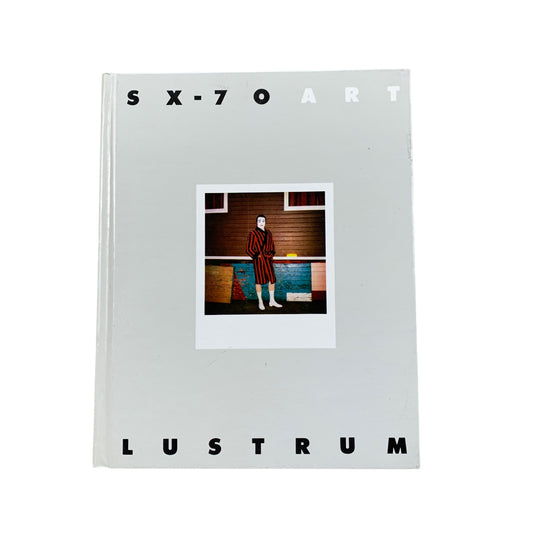 SX-70 Art Sofortbilder - Lustrum 1979 - Bildband - Buch