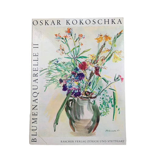 Blumenaquarelle II - Oskar Kokoschka - Rascher Verlag